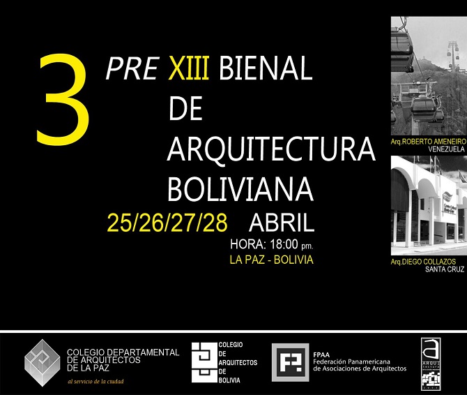 XIII Bienal de Arquit Boliviana 25 al 28 abril 2017